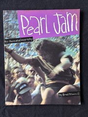 PEARL JAM: ILLUSTRATED BIOGRAPHY By Brad Morrell Softcover Book