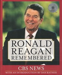 Ronald Reagan Remembered, CBS News