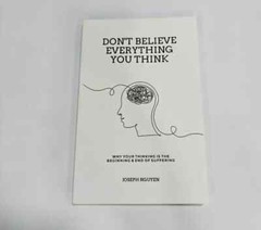 Don’t Believe Everything You Think by Joseph Nguyen ( Paperback)