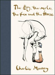 The Boy, the Mole, the Fox, and the Horse – Hardcover – VERY GOOD