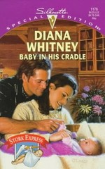 Baby In His Cradle (Silhouette Special Edition No. 1176)(Stork Express)