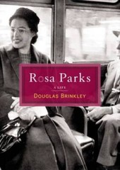 Rosa Parks: A Life – Paperback By Douglas Brinkley – GOOD
