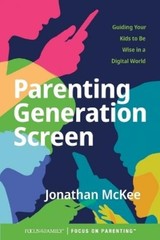Jonathan McKee Parenting Generation Screen (Paperback)