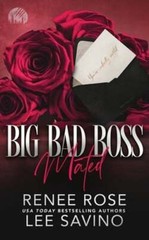 Big Bad Boss: Mated by Renee Rose: New