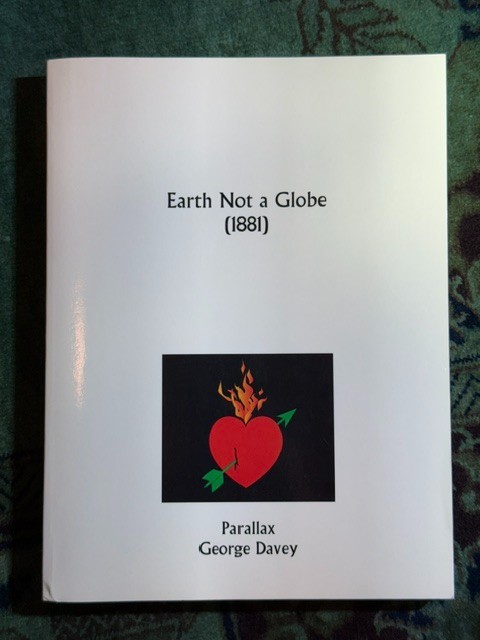 EARTH NOT A GLOBE (1881) by “Parallax”