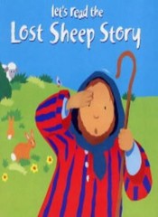 Let’s Read the Lost Sheep Story By Lois Rock
