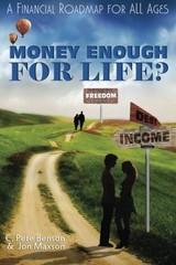 Money Enough for LIFE?: A Financial Roadmap for All Ages