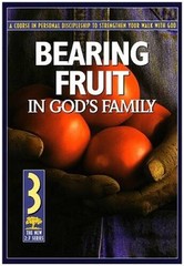 Bearing Fruit in God’s Family: A Course in Personal Discipleship to – VERY GOOD