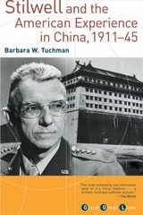 Stilwell and the American Experience in China, 1911-45 Barbara W.
