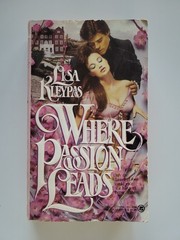 1987 WHERE PASSION LEADS LISA KLEYPAS 1ST EDITION PAPERBACK ONYX ROMANCE VTG