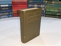 The Clipper Ship Era | Arthur H. Clark | 1910 First Edition | Maritime History