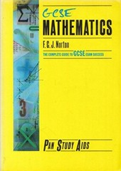 Mathematics (Study Aids for GCSE) By F.G.J. Norton