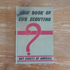 Vintage 1957 Cub Scout Book Boy Scouts of America Crafts Songs Stories Den Pack