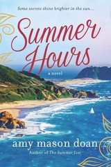 Summer Hours: A Novel – paperback Mason Doan, Amy