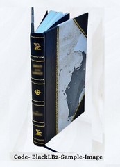 The Practical Surveyor, Or, The Art Of Land-Measuring, Made Easy [Leather Bound]