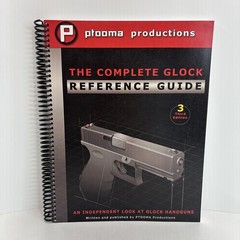The Complete Glock Reference Guide 3rd Edition PTOOMA Spiral Softcover Book