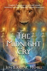 The Midnight Cry: Prophetic Perceptions for 2- paperback, 198146056X, Jon Hamill