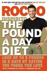 The Pound a Day Diet: Lose Up to 5 Pounds i- DiSpirito, 9781455523672, hardcover