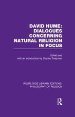 David Hume: Dialogues Concerning Natural Religion in Focus, Hardcover by Twey…