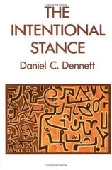 The Intentional Stance by Dennett, Daniel C.