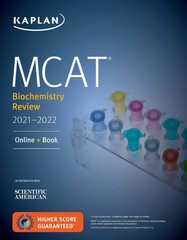 MCAT Biochemistry Review 2021-2022: Online + Book (Kaplan Test Prep)