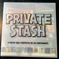 Private Stash: A Pinup-Girl Portfolio by 20 Cartoonists 2006 Buenavista Press