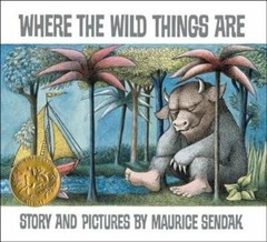 Where the Wild Things Are: A Caldecott Award Winner by Maurice Sendak: New