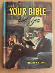 Your Bible and You 1959 Hardcover Book by Arthur S. Maxwell Vintage Christian