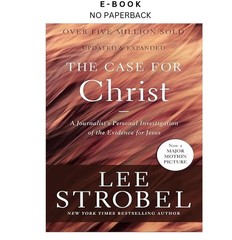 The Case for Christ: A Journalist’s Personal, Lee Strobel 2016