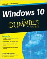Windows 10 for Dummies – 9781119049364, paperback, Andy Rathbone