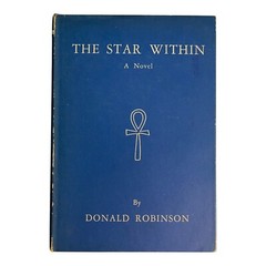 The Star Within By Donald Robinson 1965 the Christopher Publishing House