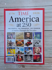 Time Special Edition August 2026 Magazine America at 250 a nation through decade