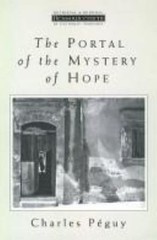 Portal of the Mystery of Hope, Paperback by Peguy, Charles; Schindler, David …