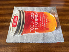 Foolproof Preserving and Canning : A Guide to Small…by America’s Test Kitchen