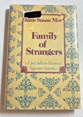 Family of Strangers by Janice S. May (Hardcover)