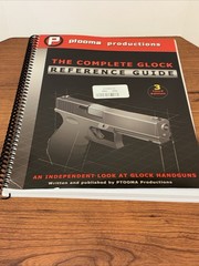 2006 The Complete Glock Reference Guide 3rd Edition By Ptooma Book