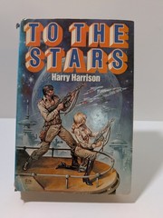To the Stars by Harry Harrison Trilogy Omnibus HC BCE Dystopian Sci-Fi Novel 80s