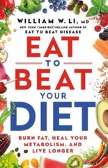Eat to Beat Your Diet: A 21-Day Plan to Activate Your Health Defenses, Lo – GOOD
