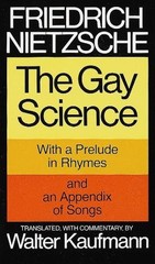 Friedrich Nietzsche The Gay Science (Paperback)