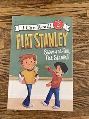 I Can Read Level 2 Ser.: Flat Stanley: Show-And-Tell, Flat Stanley! by Jeff…