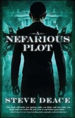 A Nefarious Plot by Steve Deace: New