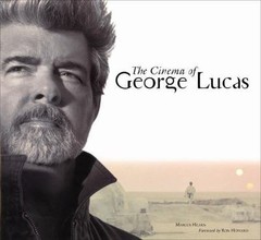 The Cinema of George Lucas, Marcus Hearn,Ron Howard, Good Book
