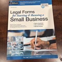 Legal Forms for Starting and Running a Small Business by Fred S. Steingold (2014