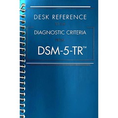Desk Reference to the Diagnostic Criteria From DSM-5-TR (Spiral)