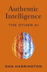 Dan Harrington Authentic Intelligence (Paperback) (UK IMPORT)