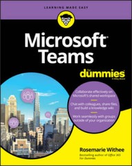 Microsoft Teams For Dummies (For Dummies (Computer/Tech)) – Paperback – GOOD