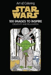 Art of Coloring Star Wars: 100 Images to Inspire Creativity and Rel – ACCEPTABLE