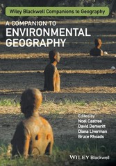 A Companion to Environmental Geography (Wiley Blackwell Companions to Geogra…
