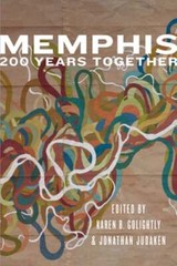 Memphis: 200 Years Together: An Anthology by Jonathan Judaken: Used