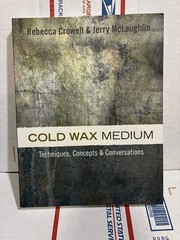 Very NICE VG Cold Wax Medium Book Techniques, Concepts & Conversations Crowell